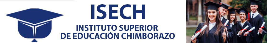 Instituto Superior de Educaci&oacute;n Chimborazo (ISECH)